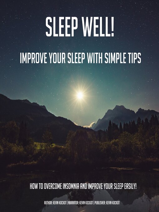 Title details for Sleep Well! Improve Your Sleep With Simple Tips by Kevin Kockot - Wait list